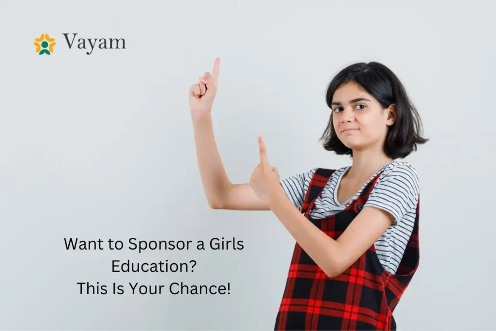 Want to Sponsor a Girls Education? This Is Your Chance!