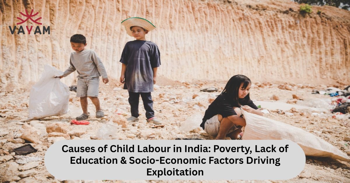 Child labour in India is driven by poverty, lack of education, and socio-economic factors leading to exploitation.