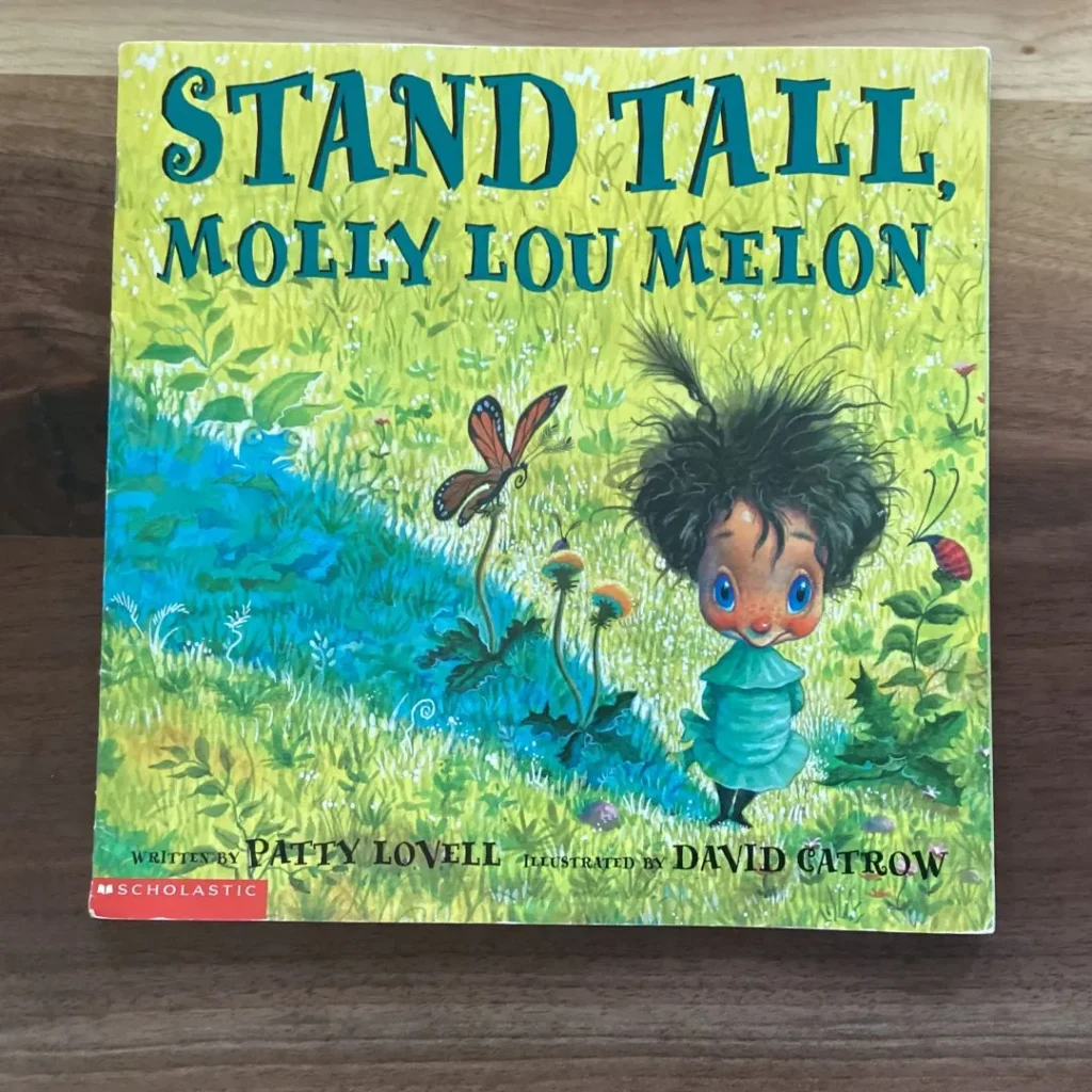 Book: Stand Tall, Molly Lou Melon by Patty Lovell