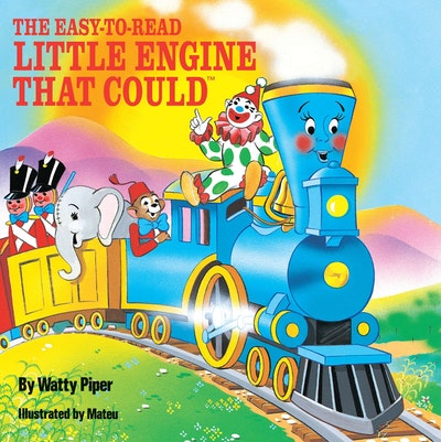 Book: The Little Engine That Could by Watty Piper to inspire confidence.