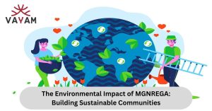 Visual representation of the environmental impact of MGNREGA, highlighting efforts to create sustainable communities.