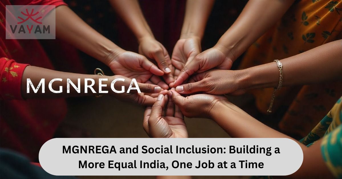 MGNREGA promotes social inclusion, aiming to create a more equal India through job opportunities for all citizens.