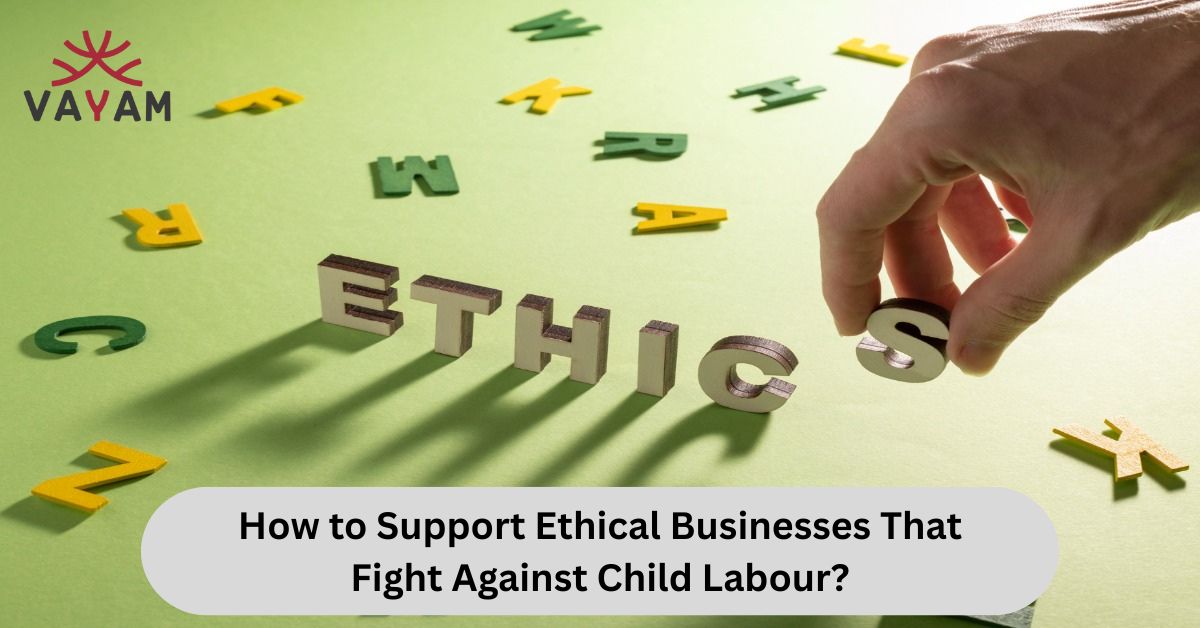 The word ethics surrounded by letters on a green background, emphasizing support for ethical businesses against child labour.