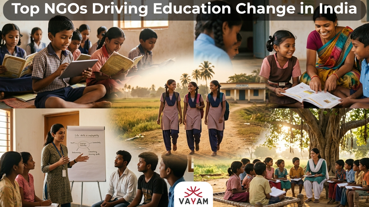 Top NGOs driving education change in India — Vayam NGO working with children and youth through classroom learning, rural school programs, life skills training, and outdoor community sessions across India.