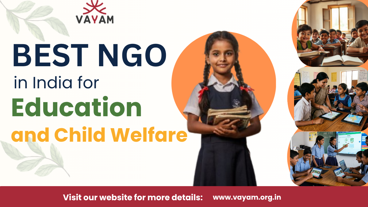 Best NGO in India for Education and Child Welfare