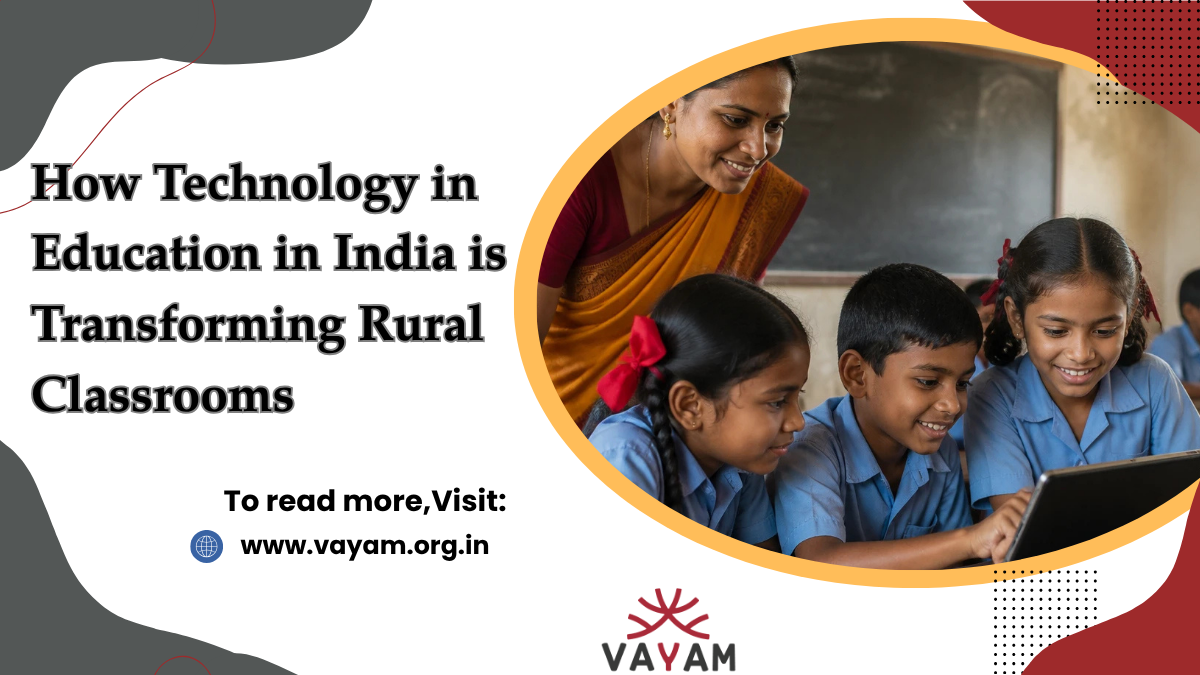 Technology in Education in India helping Rural Students with Digital Learning